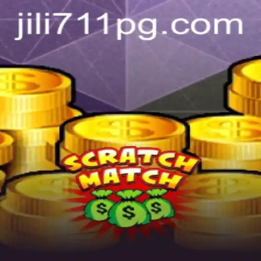 Exploring ScratchMatch: A New Gaming Phenomenon with jili711