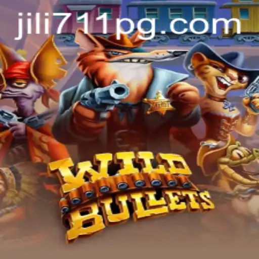 Exploring the Thrilling World of WildBullets in the Jili711 Era